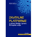 ДИГИТАЛНЕ ПЛАТФОРМЕ У ПРАВУ СРБИЈЕ И ПРАВУ ЕВРОПСКЕ УНИЈЕ